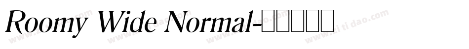Roomy Wide Normal字体转换